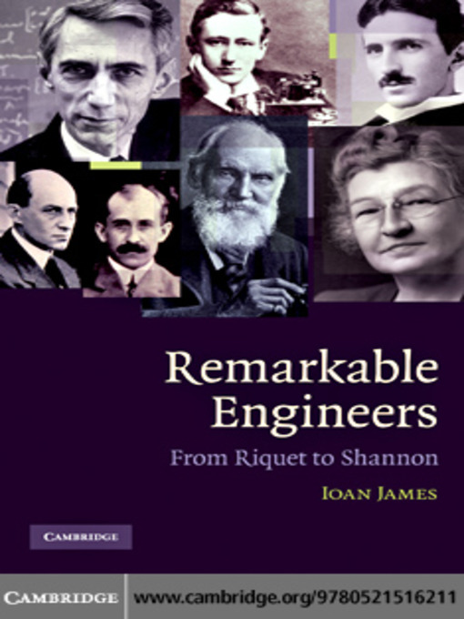 James - Remarkable Engineers: From Riquet to Shannon c2010 [PDF]