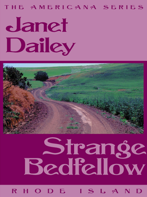 Click here to view title details for Strange Bedfellow by Janet Dailey