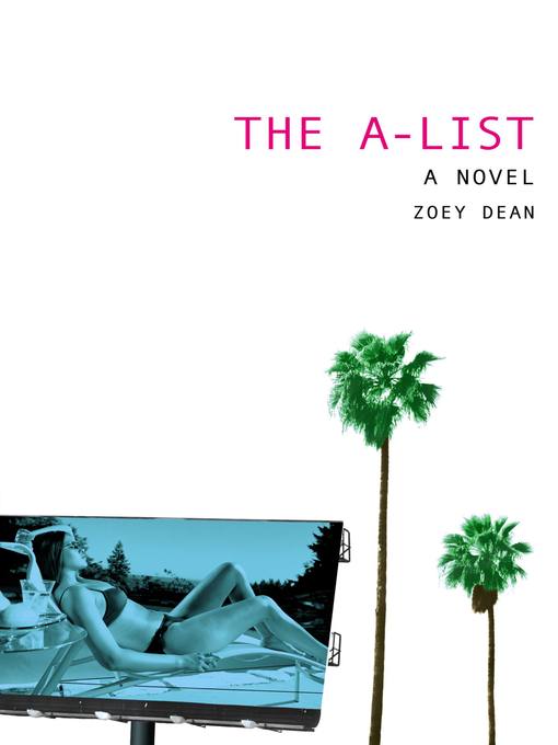 Click here to view title details for The A-List by Zoey Dean