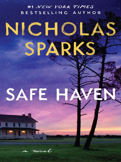 Click here to view title details for Safe Haven by Nicholas Sparks