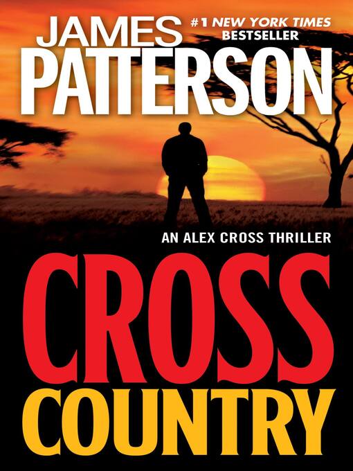 Click here to view title details for Cross Country by James Patterson