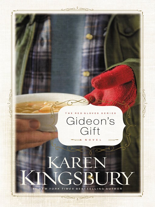 Click here to view title details for Gideon's Gift by Karen Kingsbury