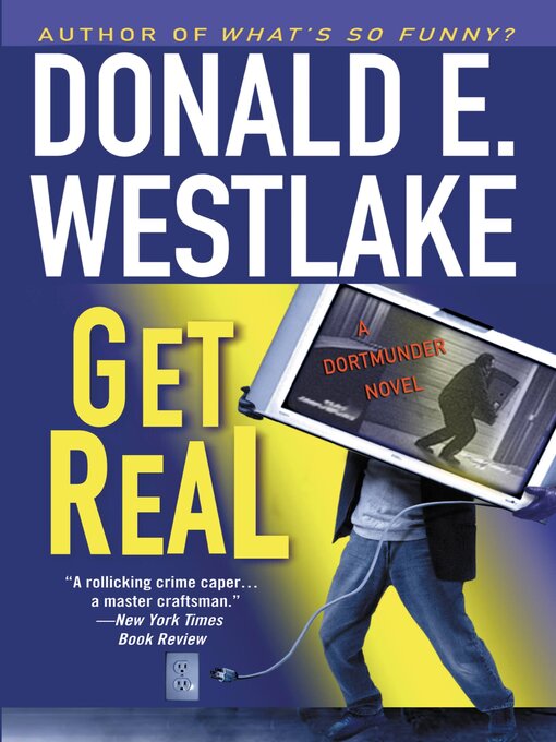 Click here to view title details for Get Real by Donald E. Westlake