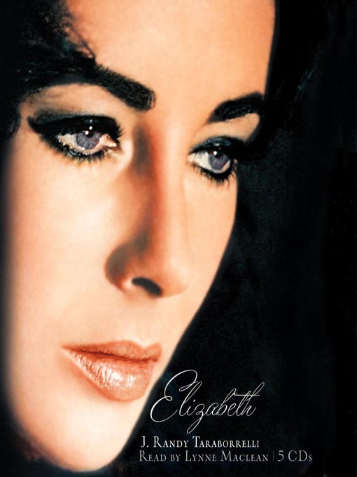 Click here to view title details for Elizabeth by J. Randy Taraborrelli