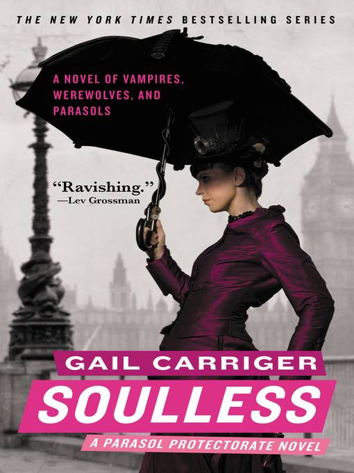 Click here to view title details for Soulless by Gail Carriger