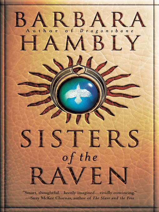 Click here to view title details for Sisters of the Raven by Barbara Hambly