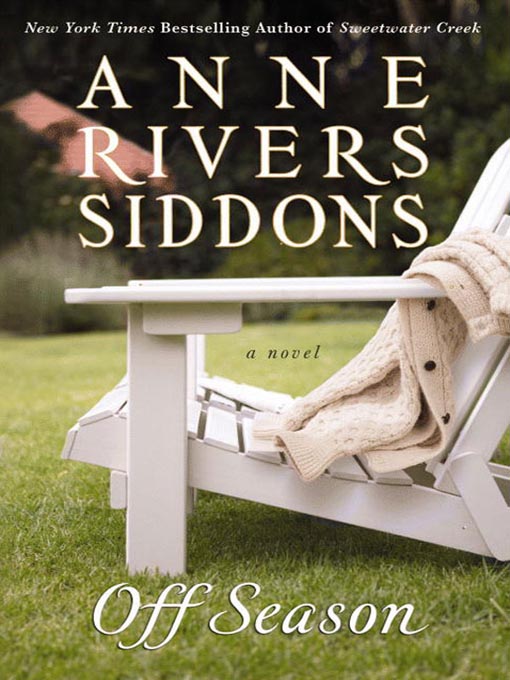 Click here to view title details for Off Season by Anne Rivers Siddons