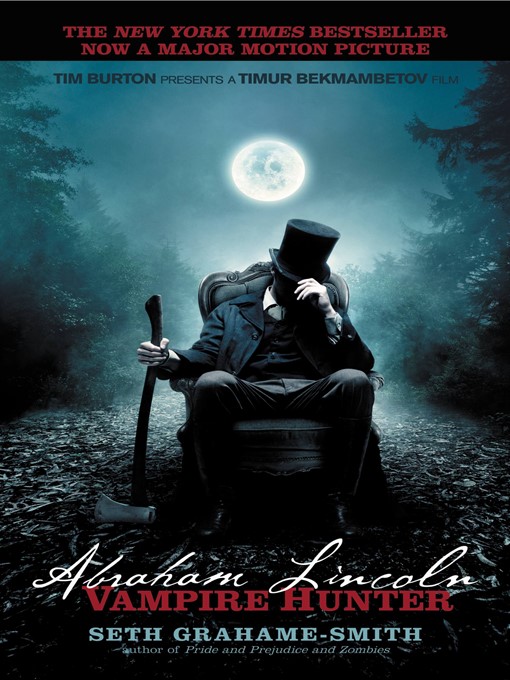 Click here to view title details for Abraham Lincoln by Seth Grahame-Smith