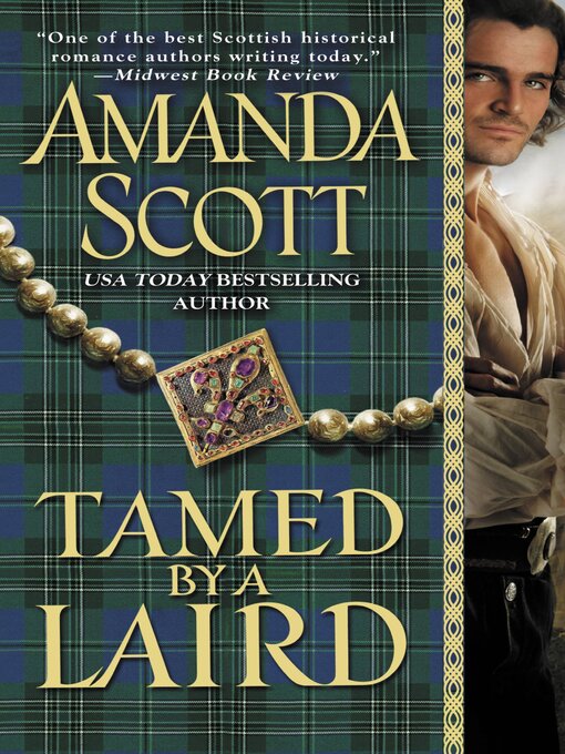 Click here to view title details for Tamed by a Laird by Amanda Scott