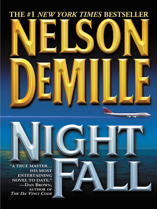 Click here to view title details for Night Fall by Nelson DeMille