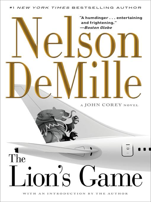 Click here to view title details for The Lion's Game by Nelson DeMille