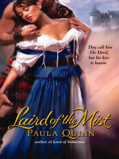 Click here to view title details for Laird of the Mist by Paula Quinn