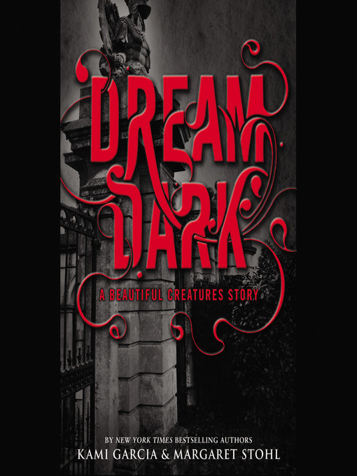 Click here to view title details for Dream Dark by Kami Garcia
