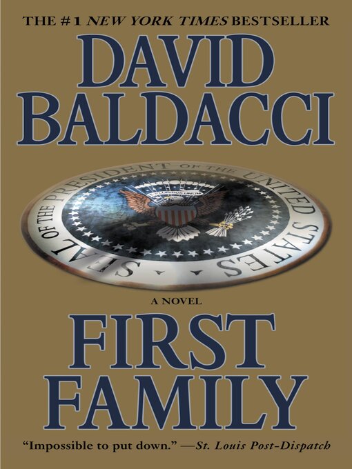 Click here to view title details for First Family by David Baldacci