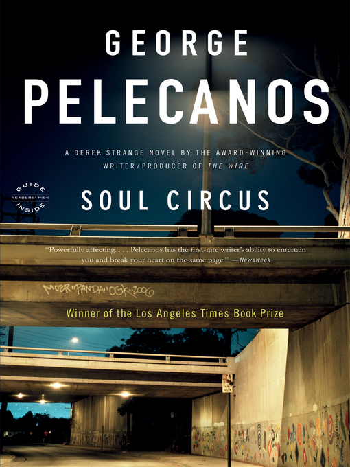 Click here to view title details for Soul Circus by George Pelecanos