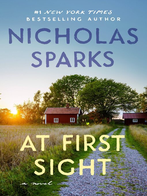 Click here to view title details for At First Sight by Nicholas Sparks