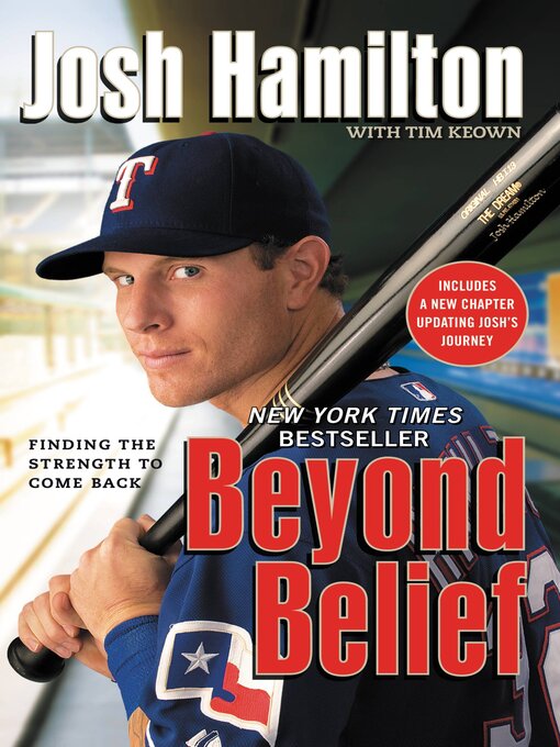 Click here to view title details for Beyond Belief by Josh Hamilton