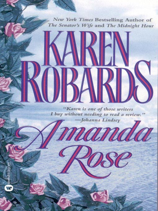 Click here to view title details for Amanda Rose by Karen Robards