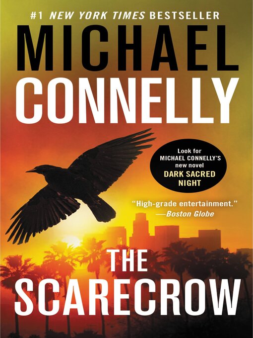 Click here to view title details for The Scarecrow by Michael Connelly