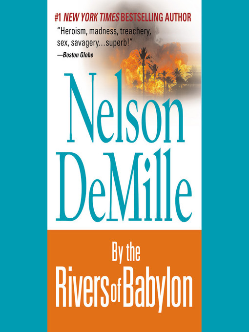 Click here to view title details for By the Rivers of Babylon by Nelson DeMille