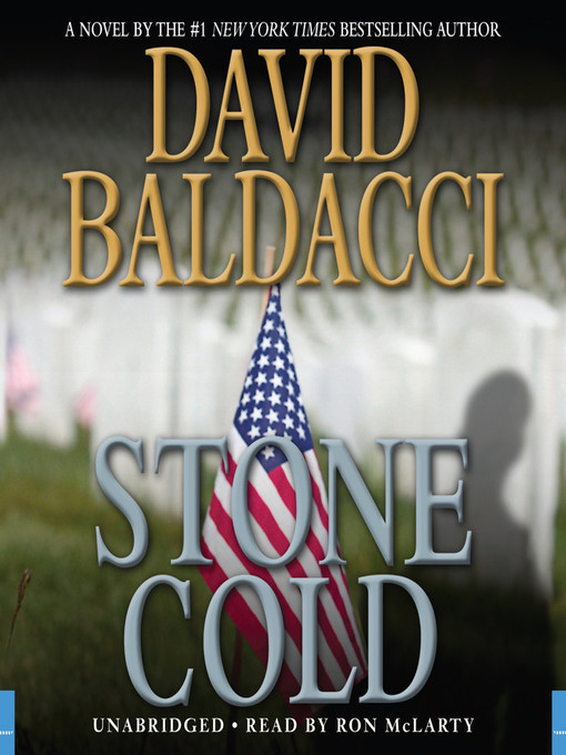 Click here to view title details for Stone Cold by David Baldacci
