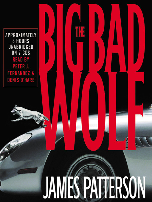 Click here to view title details for The Big Bad Wolf by James Patterson