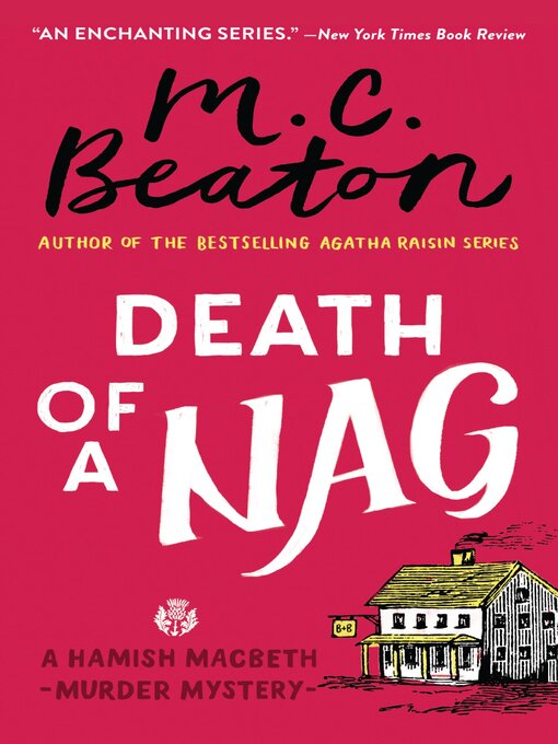 Click here to view title details for Death of a Nag by M. C. Beaton