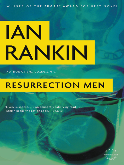 Click here to view title details for Resurrection Men by Ian Rankin