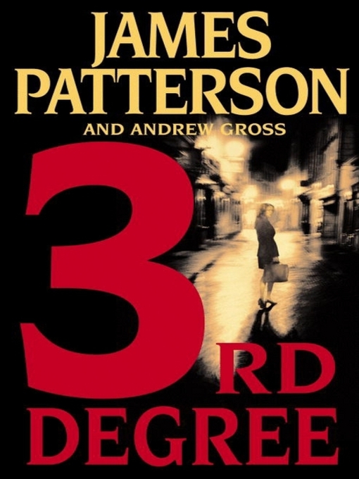 Click here to view title details for 3rd Degree by James Patterson