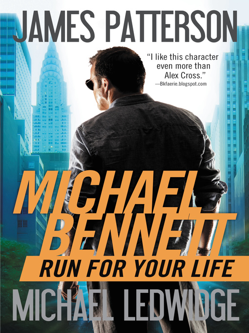 Click here to view title details for Run for Your Life by James Patterson