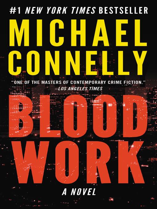 Click here to view title details for Blood Work by Michael Connelly