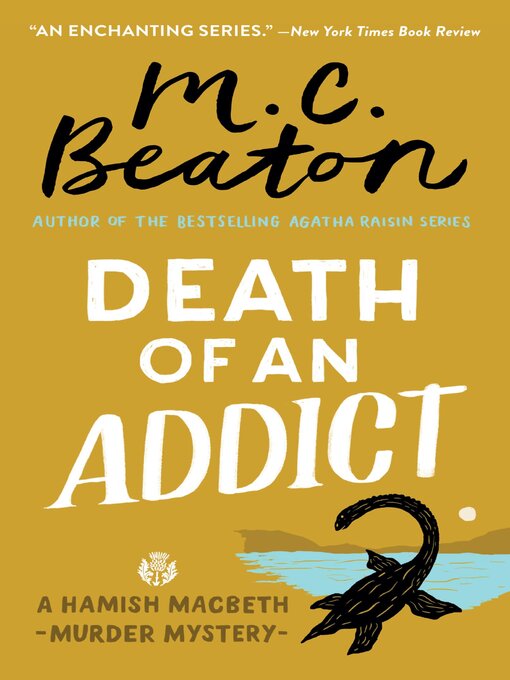 Click here to view title details for Death of an Addict by M. C. Beaton