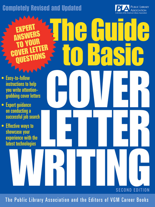 Click here to view title details for The Guide to Basic Cover Letter Writing by Public Library Association