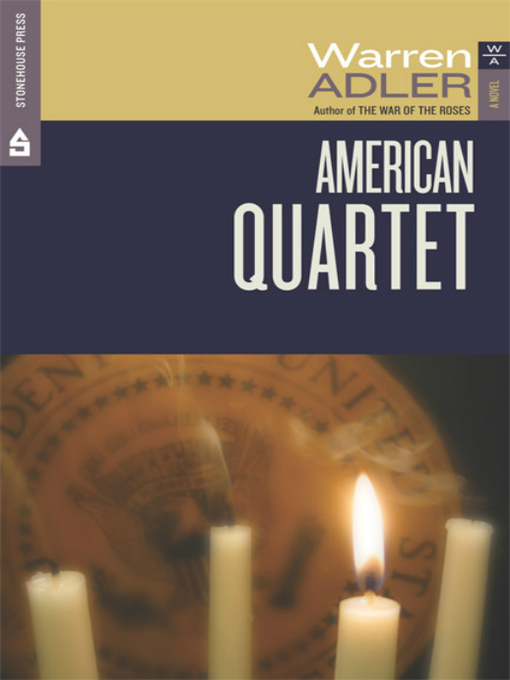 Click here to view title details for American Quartet by Warren Adler