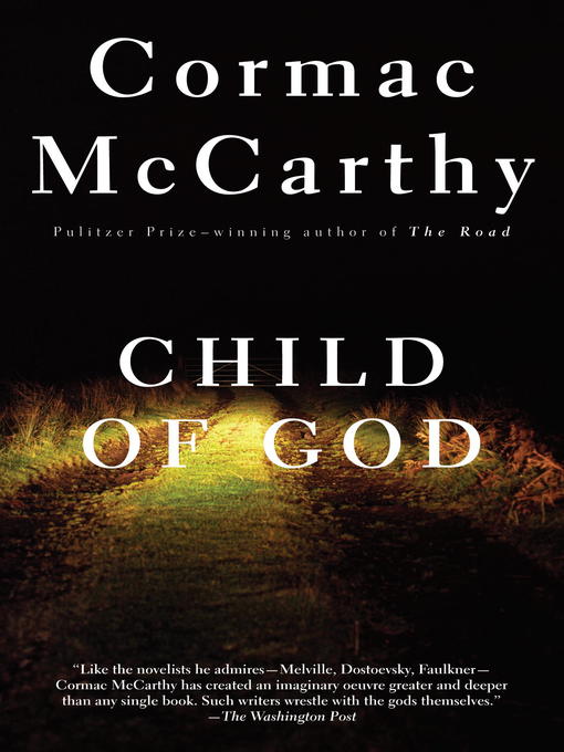 Click here to view title details for Child of God by Cormac McCarthy