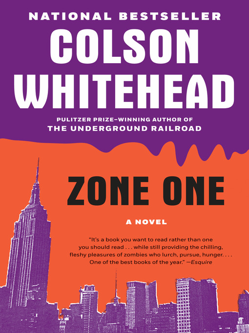 Click here to view title details for Zone One by Colson Whitehead