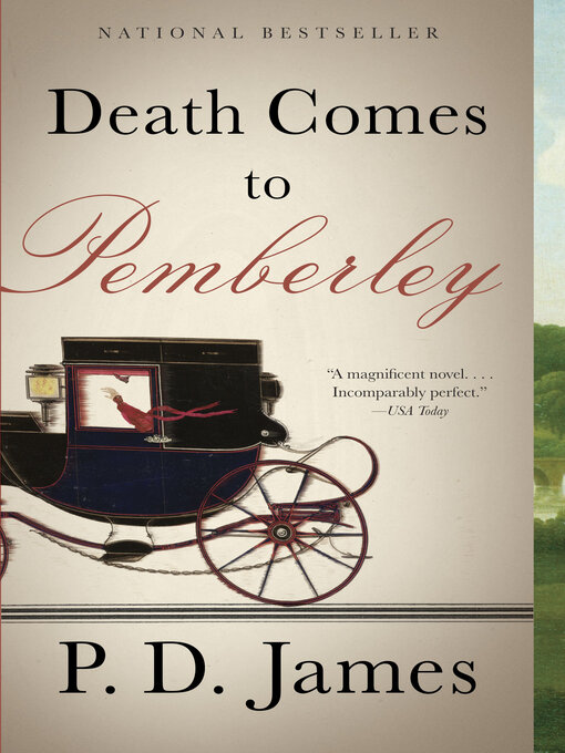 Click here to view title details for Death Comes to Pemberley by P. D. James