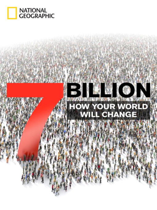 Click here to view title details for 7 Billion by National Geographic