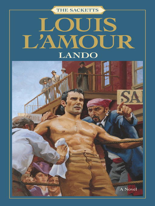 Click here to view title details for Lando by Louis L'Amour