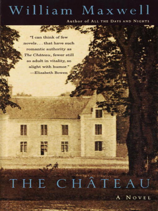 Click here to view title details for The Chateau by William Maxwell