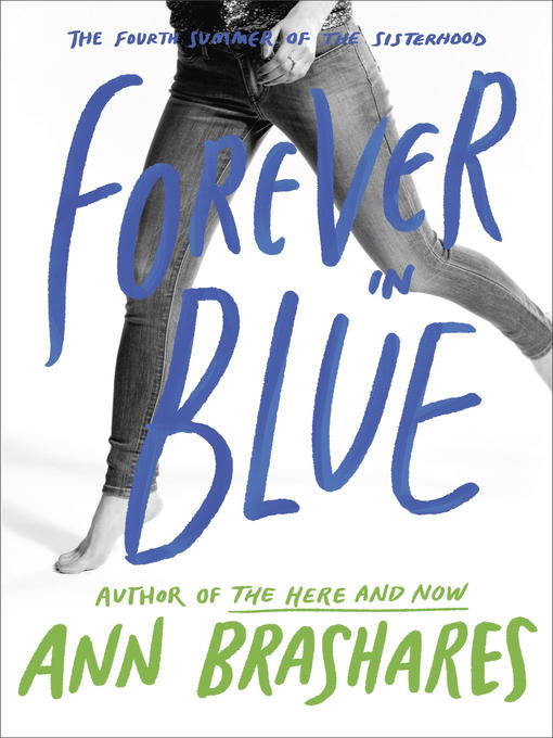 Click here to view title details for Forever in Blue by Ann Brashares