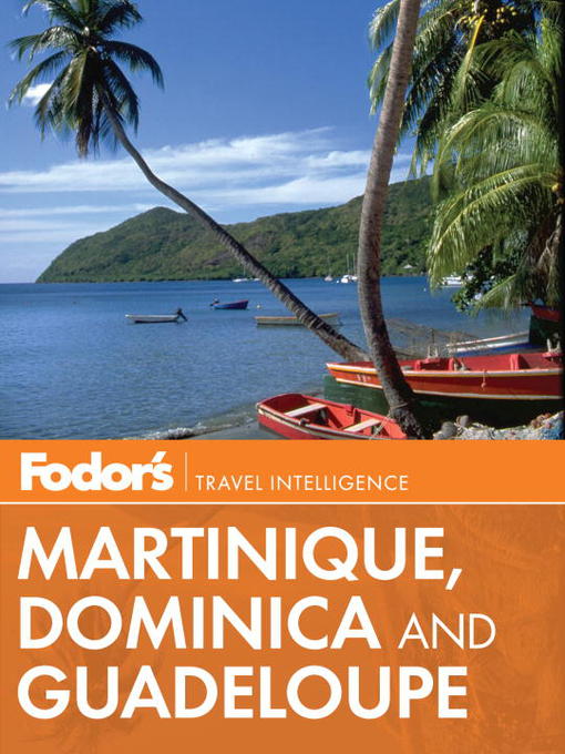 Click here to view title details for Fodor's Martinique, Dominica & Guadeloupe by Fodor's