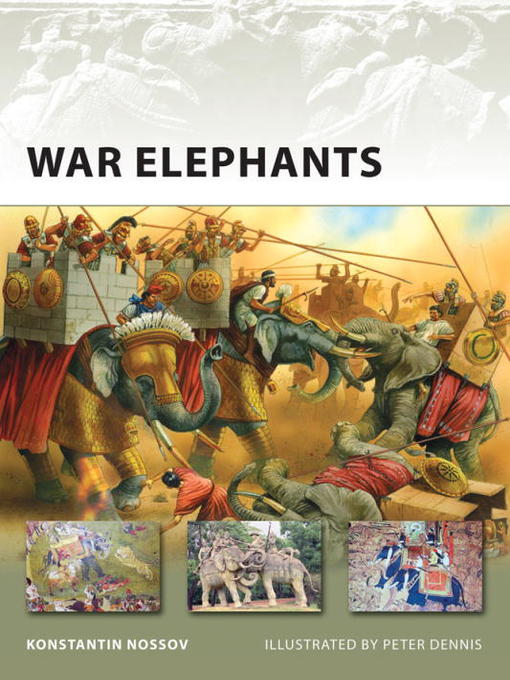 Click here to view title details for War Elephants by Konstantin Nossov