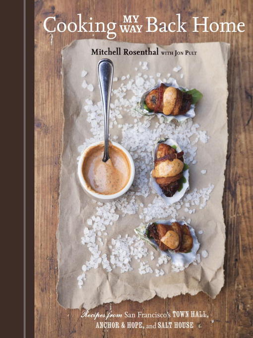 Click here to view title details for Cooking My Way Back Home by Mitchell Rosenthal