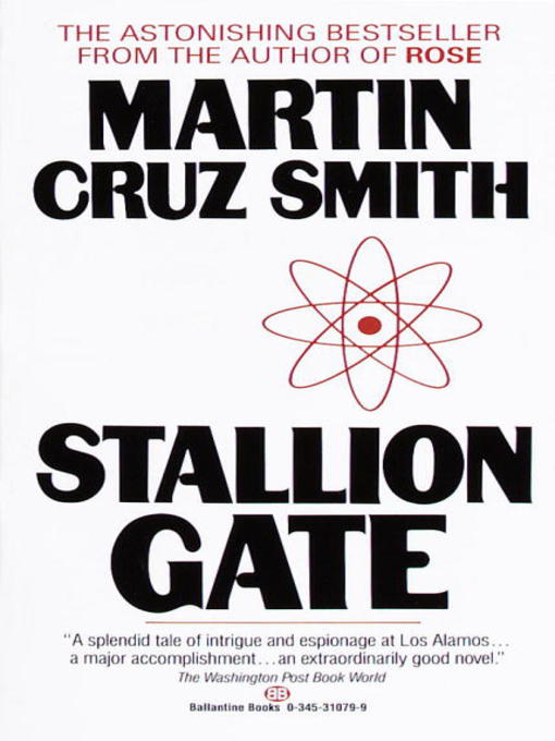Click here to view title details for Stallion Gate by Martin Cruz Smith