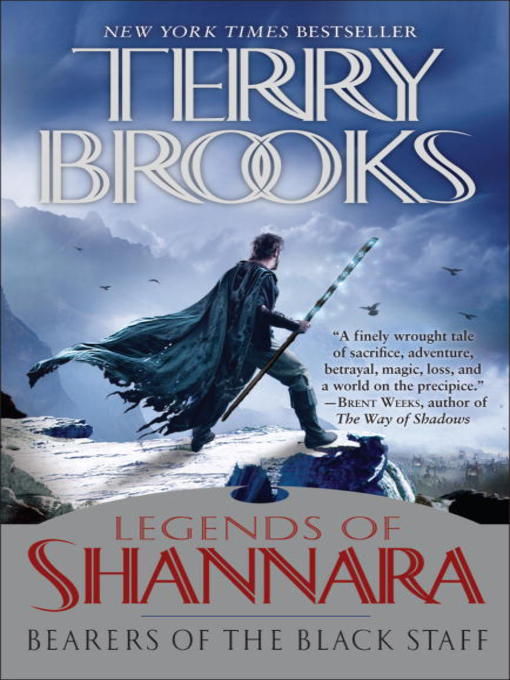 Click here to view title details for Bearers of the Black Staff by Terry Brooks