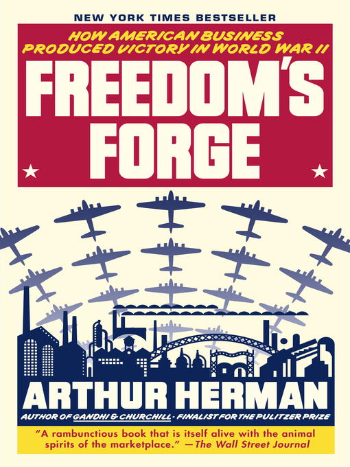 Click here to view title details for Freedom's Forge by Arthur Herman