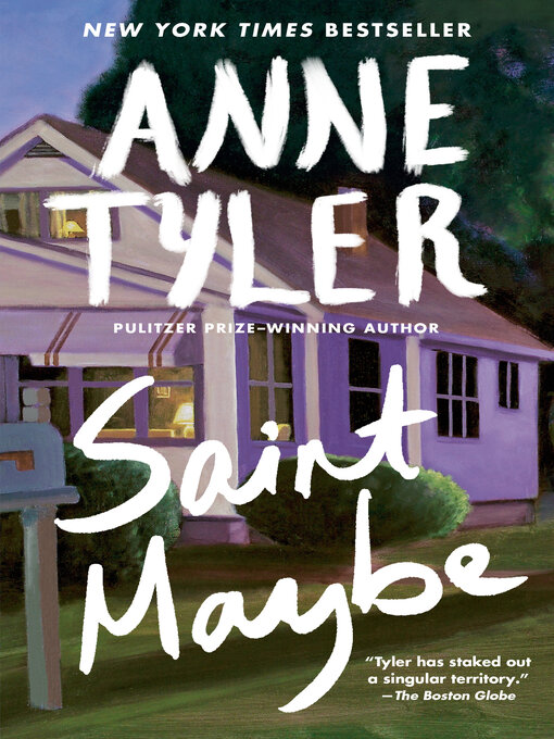 Click here to view title details for Saint Maybe by Anne Tyler
