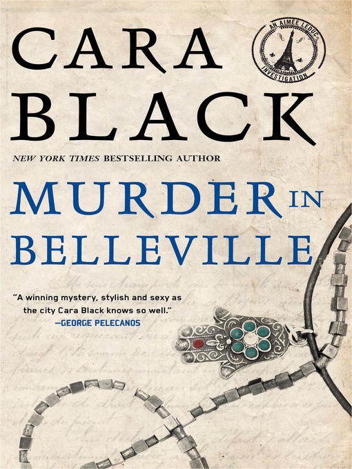 Click here to view title details for Murder in Belleville by Cara Black