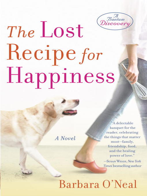 Click here to view title details for The Lost Recipe for Happiness by Barbara O'Neal